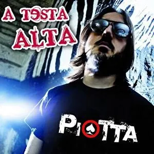 Pochette de A testa alta de Piotta