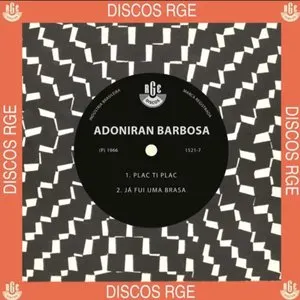 Pochette de Plac-Ti-Plac / Já Fui Uma Brasa! de Adoniran Barbosa