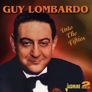 Pochette de Into the Fifties de Guy Lombardo