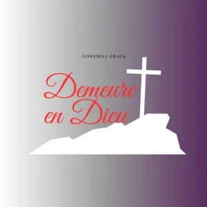 Pochette de Demeure en Dieu de Gonemili Grace