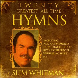 Pochette de Twenty Greatest All-Time Hymns de Slim Whitman