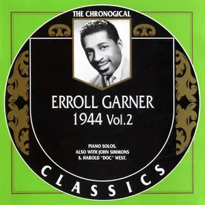 Pochette The Chronological Classics: Erroll Garner 1944, Volume 2