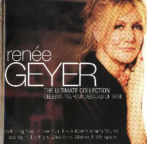 Pochette de The ultimate collection - Celebrating four decades of soul de Renée Geyer