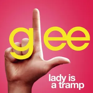 Pochette de Lady Is a Tramp de Glee Cast