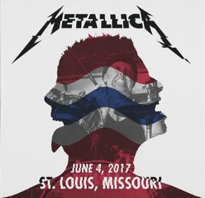 Pochette Live Metallica: St. Louis, MO – June 4, 2017