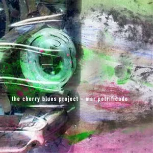 Pochette de Mar Petrificado de The Cherry Blues Project