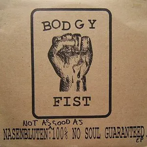 Pochette de Not as Good as 100% No Soul Guaranteed EP de Nasenbluten
