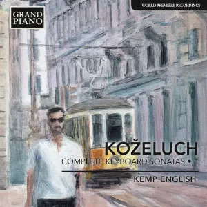 Pochette de Complete Keyboard Sonatas • 1 de Leopold Koželuh - Kemp English