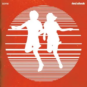 Pochette de Some de Rival Schools