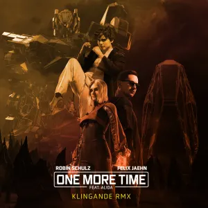 Pochette de One More Time (Klingande remix) de Robin Schulz - Felix Jaehn