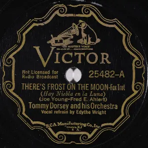Pochette de There’s Frost on the Moon / Keepin’ Out of Mischief Now de Tommy Dorsey and His Orchestra