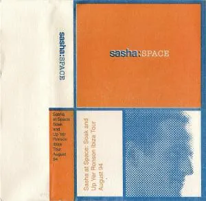 Pochette de Space: Soak And Up Yer Ronson Ibiza Tour, Aug 94 de Sasha