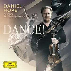 Pochette de Dance! de Zürcher Kammerorchester - Daniel Hope
