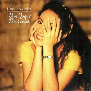 Pochette de Um Toque de Amor de Cristina Mel