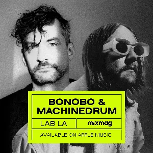 Pochette de Mixmag: Bonobo & Machinedrum in The Lab, Los Angeles, 2016 de Bonobo