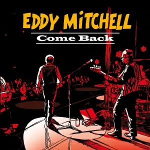 Pochette de Come Back de Eddy Mitchell