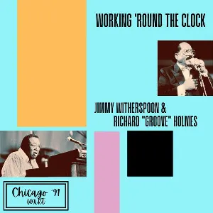 Pochette de Working 'Round The Clock (Live Chicago '91) de Jimmy Witherspoon