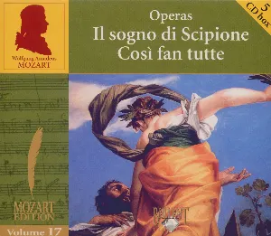 Pochette Mozart Edition, Volume 17: Operas: Il sogno di Scipione / Così fan tutte