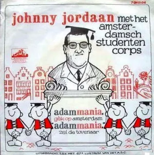 Pochette de Adammania, gek op Amsterdam / Adammania, zei de tovenaar de Johnny Jordaan
