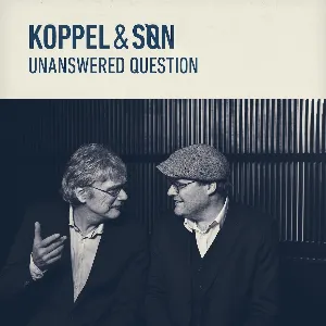 Pochette de Unanswered Questions de Benjamin Koppel