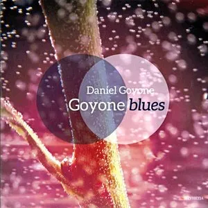 Pochette de Goyone blues de Daniel Goyone