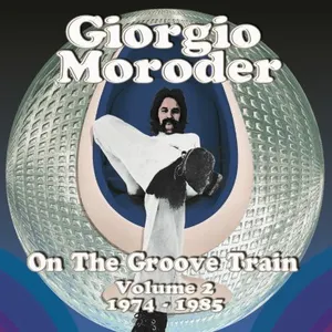 Pochette On the Groove Train, Volume 2: 1974 - 1985