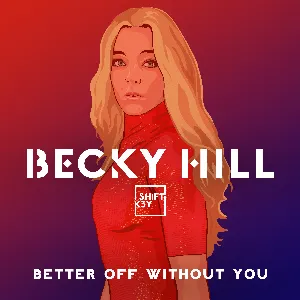 Pochette de Better Off Without You de Becky Hill