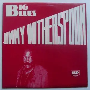 Pochette de Big Blues de Jimmy Witherspoon