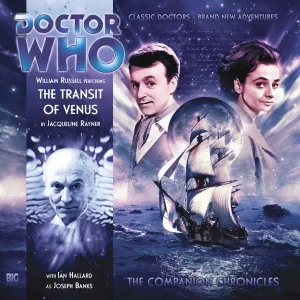 Pochette de Doctor Who - The Companion Chronicles: The Transit of Venus de William Russell - Jacqueline Rayner
