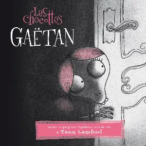 Pochette de Les chocottes de Gaëtan