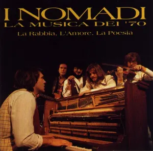 Pochette de La musica dei '70: La rabbia, l'amore, la poesia de Nomadi