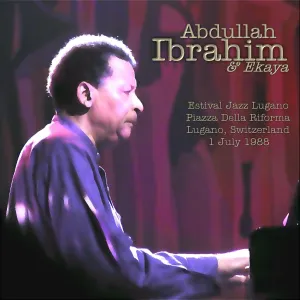 Pochette de 1988-07-01: Lugano, Switzerland de Abdullah Ibrahim