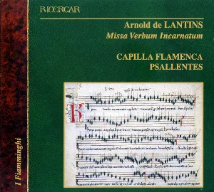 Pochette de Missa Verbum Incarnatum de Capilla Flamenca - Dirk Snellings