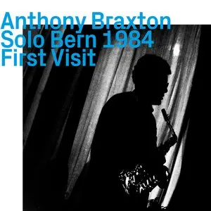 Pochette de Solo Bern 1984, First Visit de Anthony Braxton