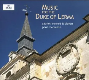 Pochette de Music for the Duke of Lerma de Gabrieli Consort & Players - Paul McCreesh