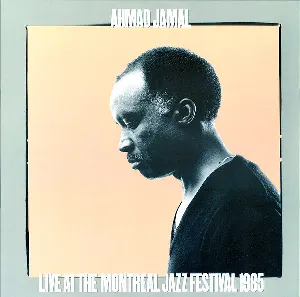 Pochette de Live at the Montreal Jazz Festival 1985 de Ahmad Jamal
