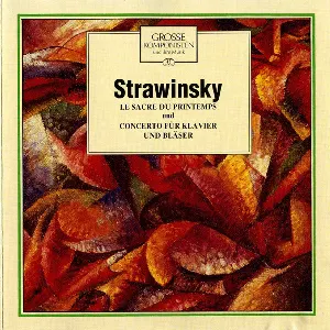 Pochette Grosse Komponisten und ihre Musik 43: Strawinsky - Le Sacre Du Printemps / Concerto für Klavier und Bläser