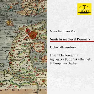 Pochette de Mare Balticum Vol.1 • Music in medieval Denmark de Ensemble Peregrina