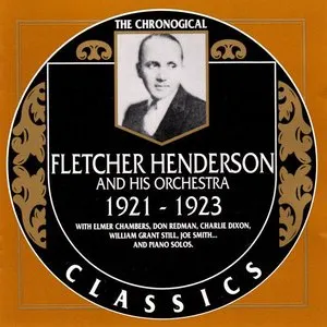 Pochette de The Chronological Classics: Fletcher Henderson and His Orchestra 1921-1923 de Fletcher Henderson and His Orchestra