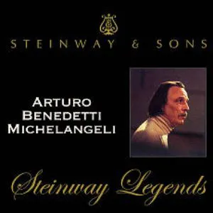 Pochette Steinway Legends (piano: Arturo Benedetti Michelangeli)