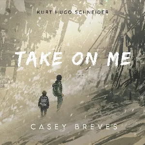 Pochette de Take On Me de Kurt Hugo Schneider