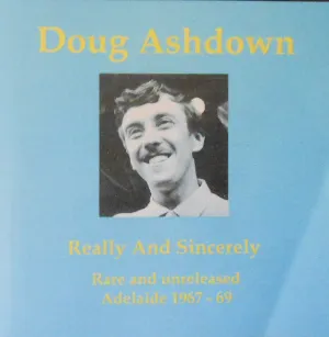 Pochette de Really and Sincerely: Rare and Unreleased Adelaide 1967-69 de Doug Ashdown