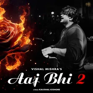 Pochette de Aaj Bhi 2 de Vishal Mishra