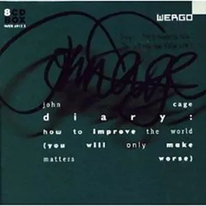 Pochette de Diary: How to Improve the World (You Will Only Make Matters Worse) de John Cage