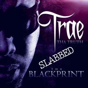 Pochette de Tha Blackprint Edition - Slabbed de Trae