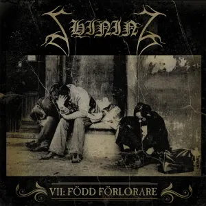Pochette de VII: Född förlorare de Shining