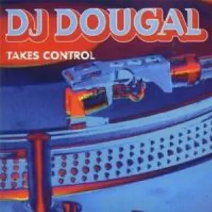 Pochette de DJ Dougal Takes Control de Dougal
