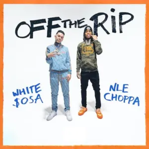 Pochette de Off the Rip de NLE Choppa