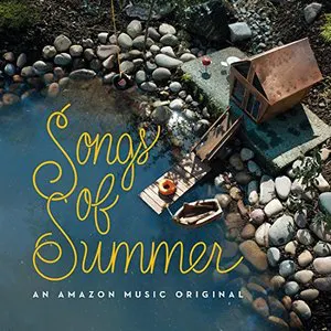 Pochette Must Be Summertime (An Amazon Music Original)