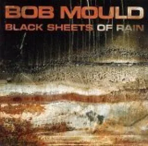 Pochette de Black Sheets of Rain de Bob Mould